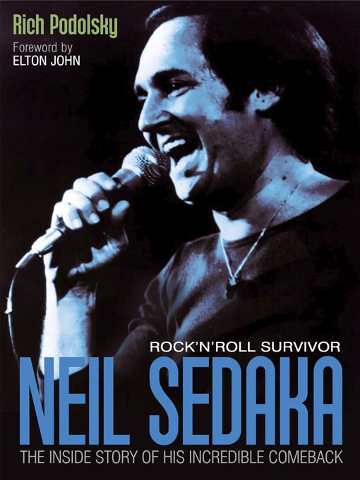 Title details for Neil Sedaka Rock 'n' roll Survivor by Rich Podolsky - Available